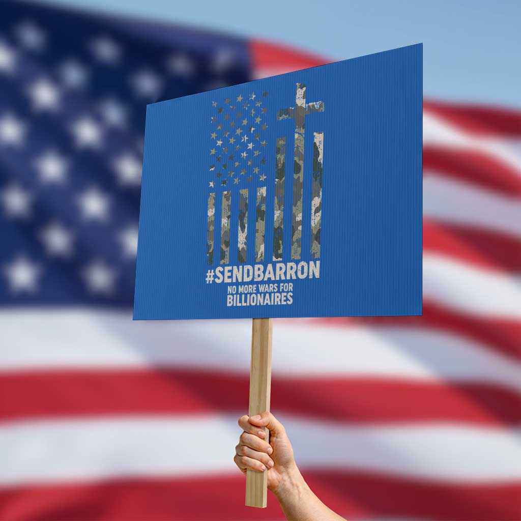 Send Barron Protest Sign Vintage American Flag Camo Hashtag Protest Meme TS14 Horizontal 18