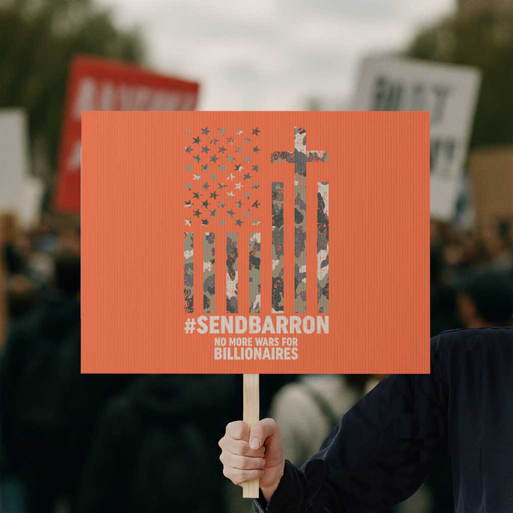 Send Barron Protest Sign Vintage American Flag Camo Hashtag Protest Meme TS14 Horizontal 18