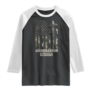 Send Barron Raglan Shirt Vintage American Flag Camo Hashtag Protest Meme TS14 Black White Print Your Wear