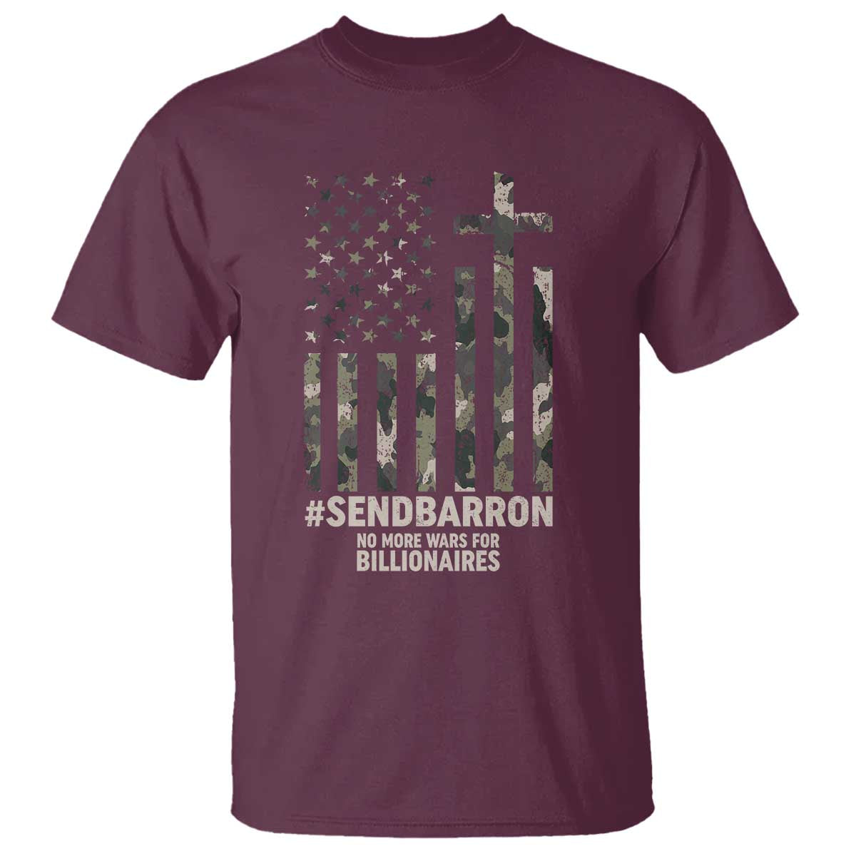 Send Barron T Shirt Vintage American Flag Camo Hashtag Protest Meme TS14 Maroon Print Your Wear