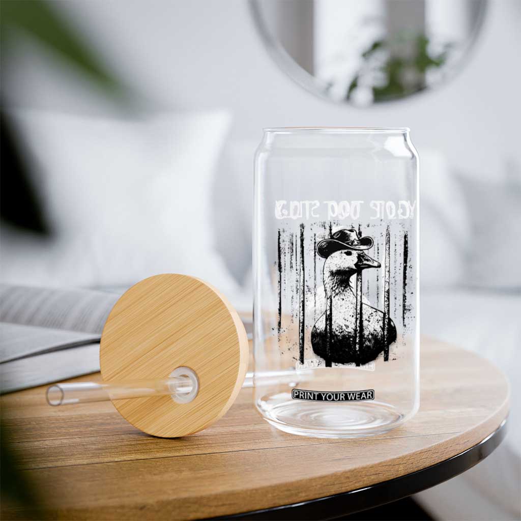 Got Too Silly Goose Meme Glass Can Funny Cowboy Goose Jailbird Prison TS14 Print Your Wear