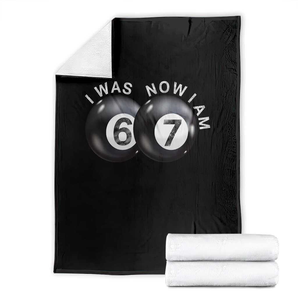 I Was 6 Now I'm 7 Ball Throw Blanket Funny 67 Six Seven Meme TS14 Black Print Your Wear
