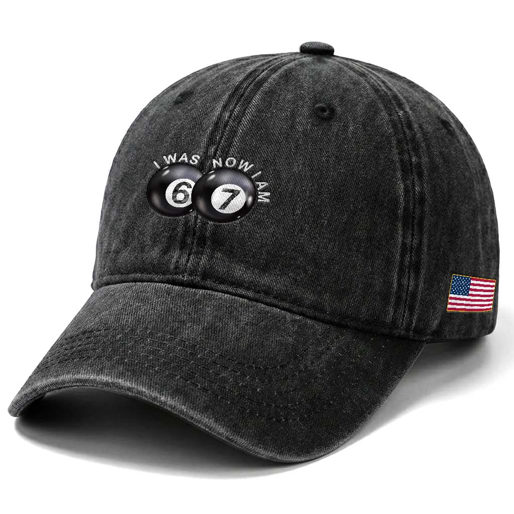 I Was 6 Now I'm 7 Ball Washed Cotton Baseball Cap Funny 67 Six Seven Meme TS14 Print Your Wear