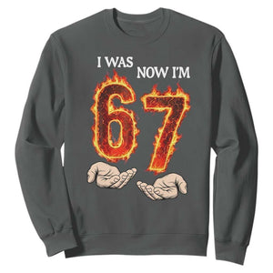 I Was 6 Now I'm 7 Birthday Sweatshirt Funny Six Seven Meme 67 Flame TS14 Dark Heather Print Your Wear