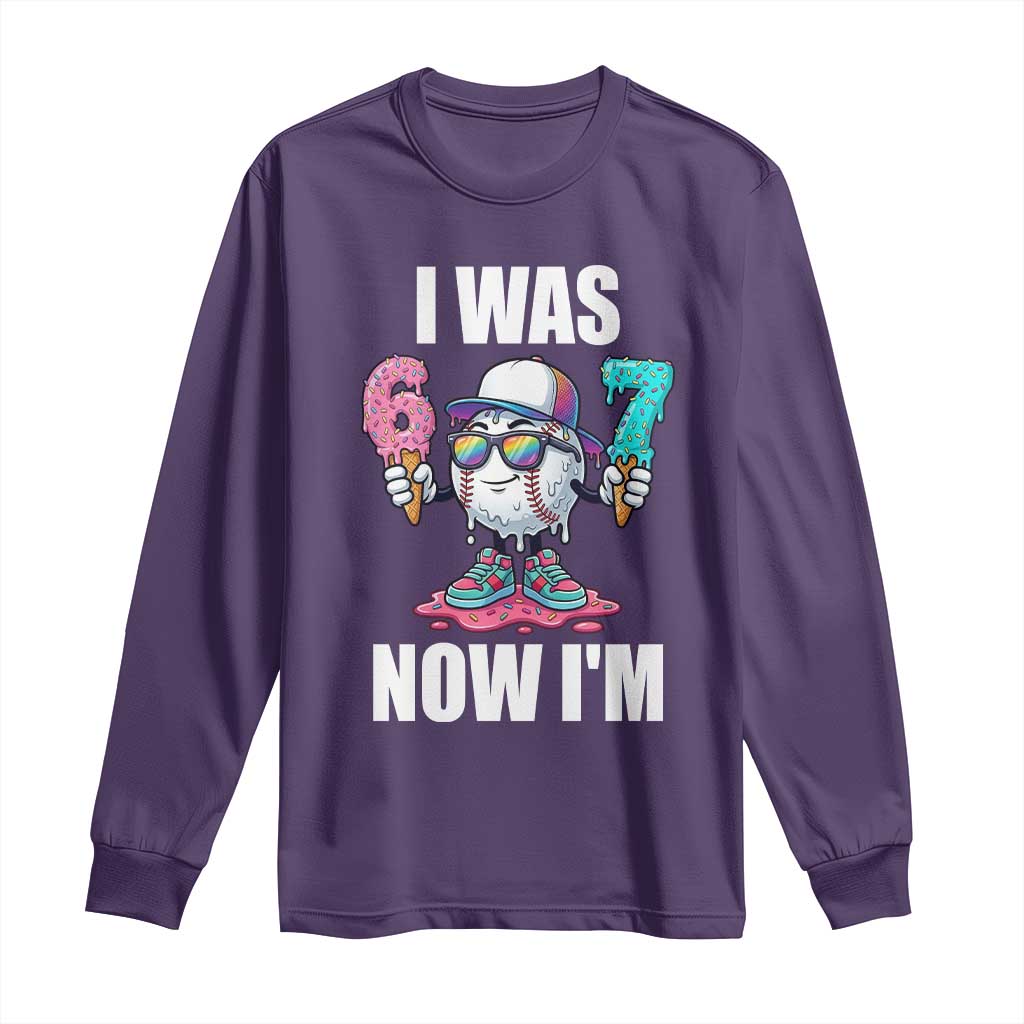 I Was 6 Now I'm 7 Long Sleeve Shirt Baseball Ice Cream Drip Number 67 Player TS14 Purple Print Your Wear