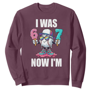 I Was 6 Now I'm 7 Sweatshirt Baseball Ice Cream Drip Number 67 Player TS14 Maroon Print Your Wear