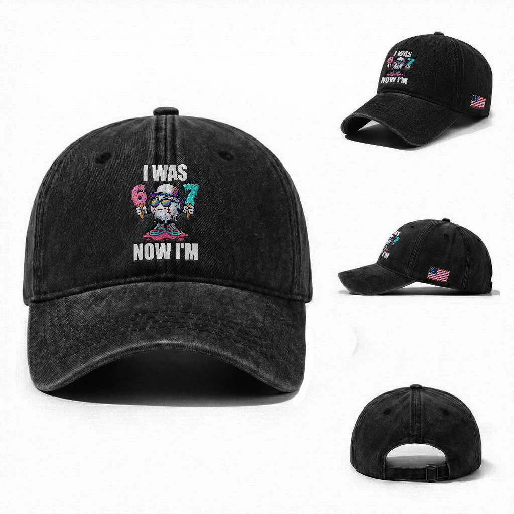 I Was 6 Now I'm 7 Washed Cotton Baseball Cap Baseball Ice Cream Drip Number 67 Player TS14 Washed Cap Universal Fit Black Print Your Wear