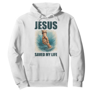 Jesus Saved My Life Hoodie Christian Bible Verse TS14 White Print Your Wear