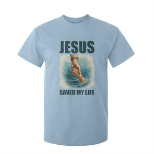 Jesus Saved My Life T Shirt For Kid Christian Bible Verse TS14 Light Blue Print Your Wear