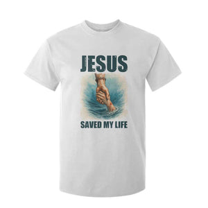 Jesus Saved My Life T Shirt For Kid Christian Bible Verse TS14 White Print Your Wear