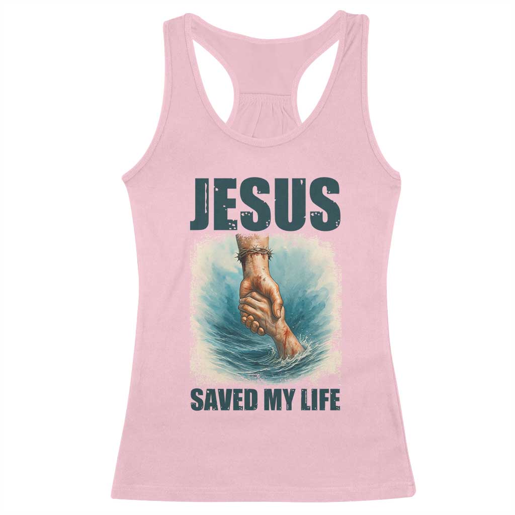 Jesus Saved My Life Racerback Tank Top Christian Bible Verse TS14 Light Pink Print Your Wear