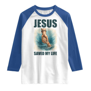 Jesus Saved My Life Raglan Shirt Christian Bible Verse TS14 White Royal Print Your Wear