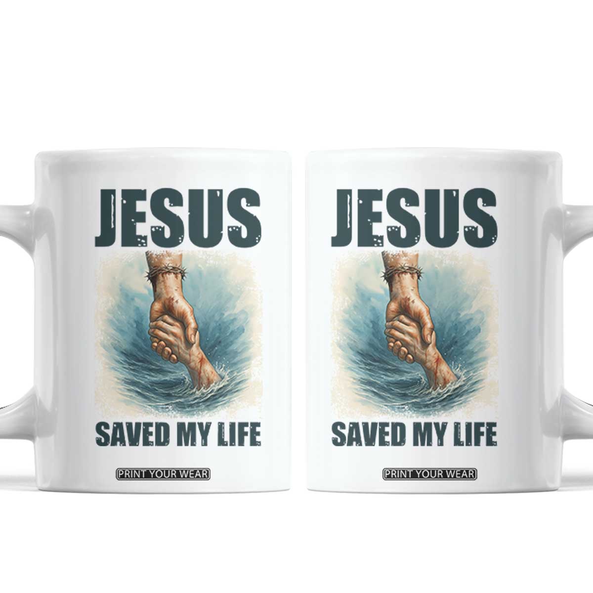 Jesus Saved My Life Coffee Mug Christian Bible Verse TS14 White Print Your Wear