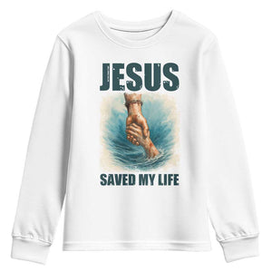 Jesus Saved My Life Youth Sweatshirt Christian Bible Verse TS14 White Print Your Wear
