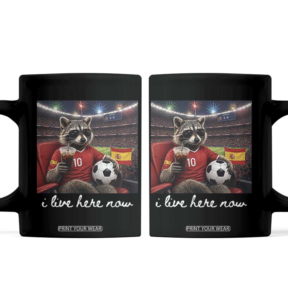Espana Spain Soccer Football Fan Spanish Flag Coffee Mug Funny Raccoon I Live Here Now TS14 Black Print Your Wear