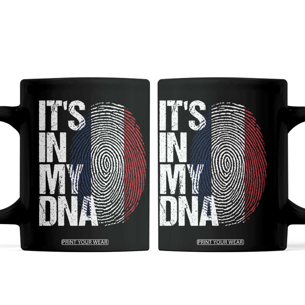 It's in My DNA France French Flag Coffee Mug TS14 Black Print Your Wear