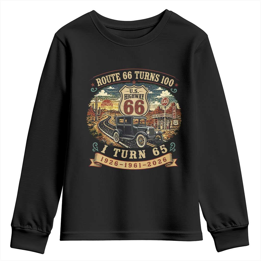 Route Highway 66 Turns 100 I Turn 65 Youth Sweatshirt Vintage 1961 Road Sign Antique Car Lover 65th Birthday Gift TS14 Black Print Your Wear