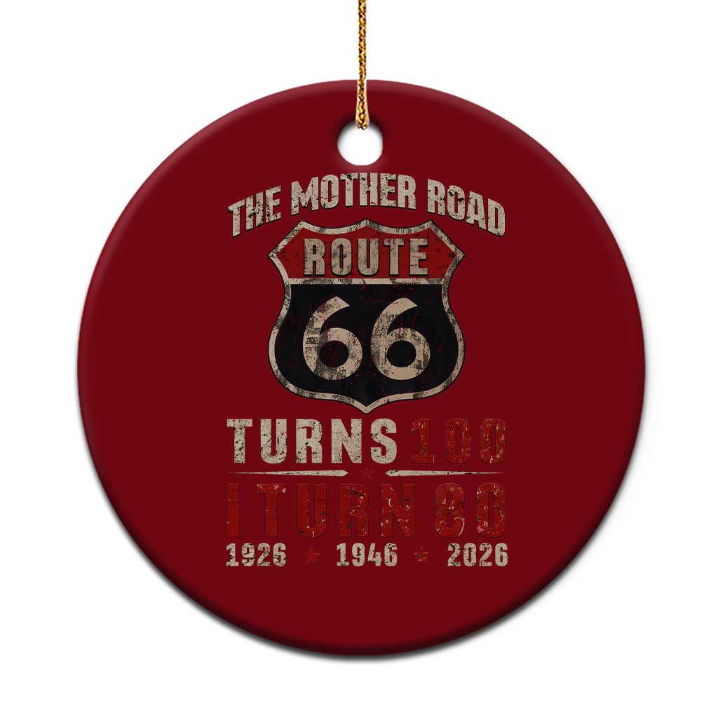 Route Highway 66 Turns 100 I Turn 80 Ceramic Ornament Vintage 1946 Road Sign 80th Birthday Gift TS14 1pc Red Print Your Wear