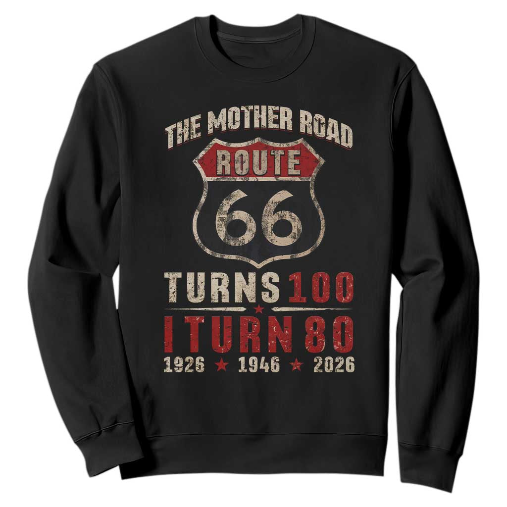 Route Highway 66 Turns 100 I Turn 80 Sweatshirt Vintage 1946 Road Sign 80th Birthday Gift TS14 Black Print Your Wear