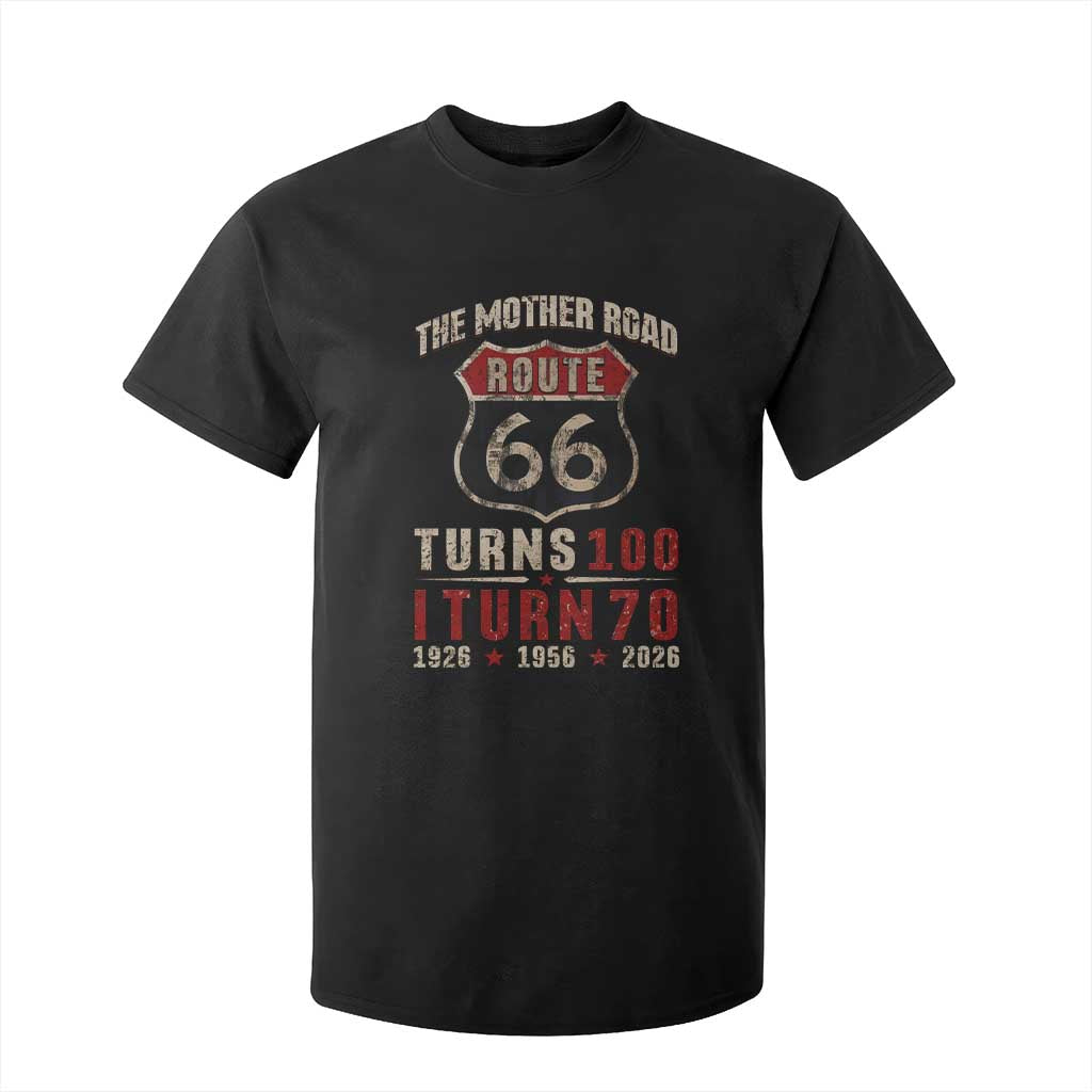 Route Highway 66 Turns 100 I Turn 70 T Shirt For Kid Vintage 1956 Road Sign 70th Birthday Gift TS14 Black Print Your Wear