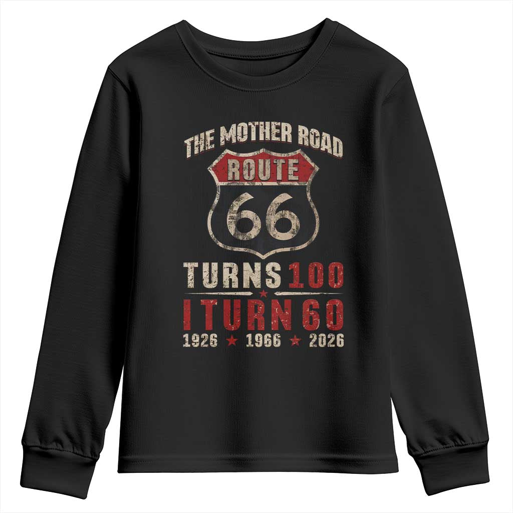 Route Highway 66 Turns 100 I Turn 60 Youth Sweatshirt Vintage 1966 Road Sign 60th Birthday Gift TS14 Black Print Your Wear