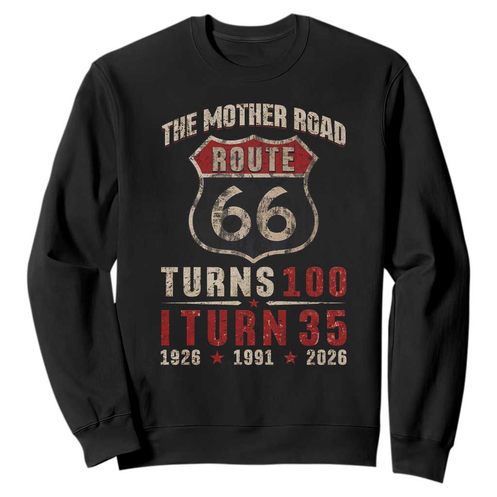 Route Highway 66 Turns 100 I Turn 35 Sweatshirt Vintage 1991 Road Sign 35th Birthday Gift TS14 Black Print Your Wear