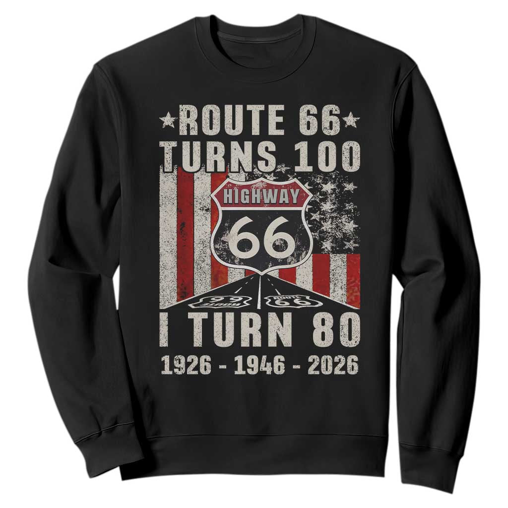 Route Highway 66 Turns 100 I Turn 80 Sweatshirt Vintage 1946 Born American Road Sign 80th Birthday Gift TS14 Black Print Your Wear