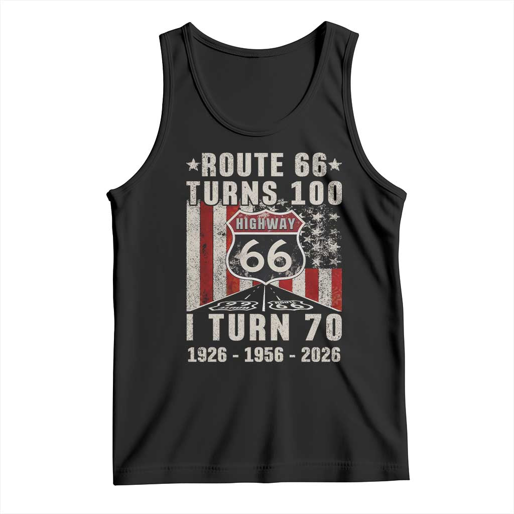 Route Highway 66 Turns 100 I Turn 70 Tank Top Vintage 1956 Born American Road Sign 70th Birthday Gift TS14 Black Print Your Wear
