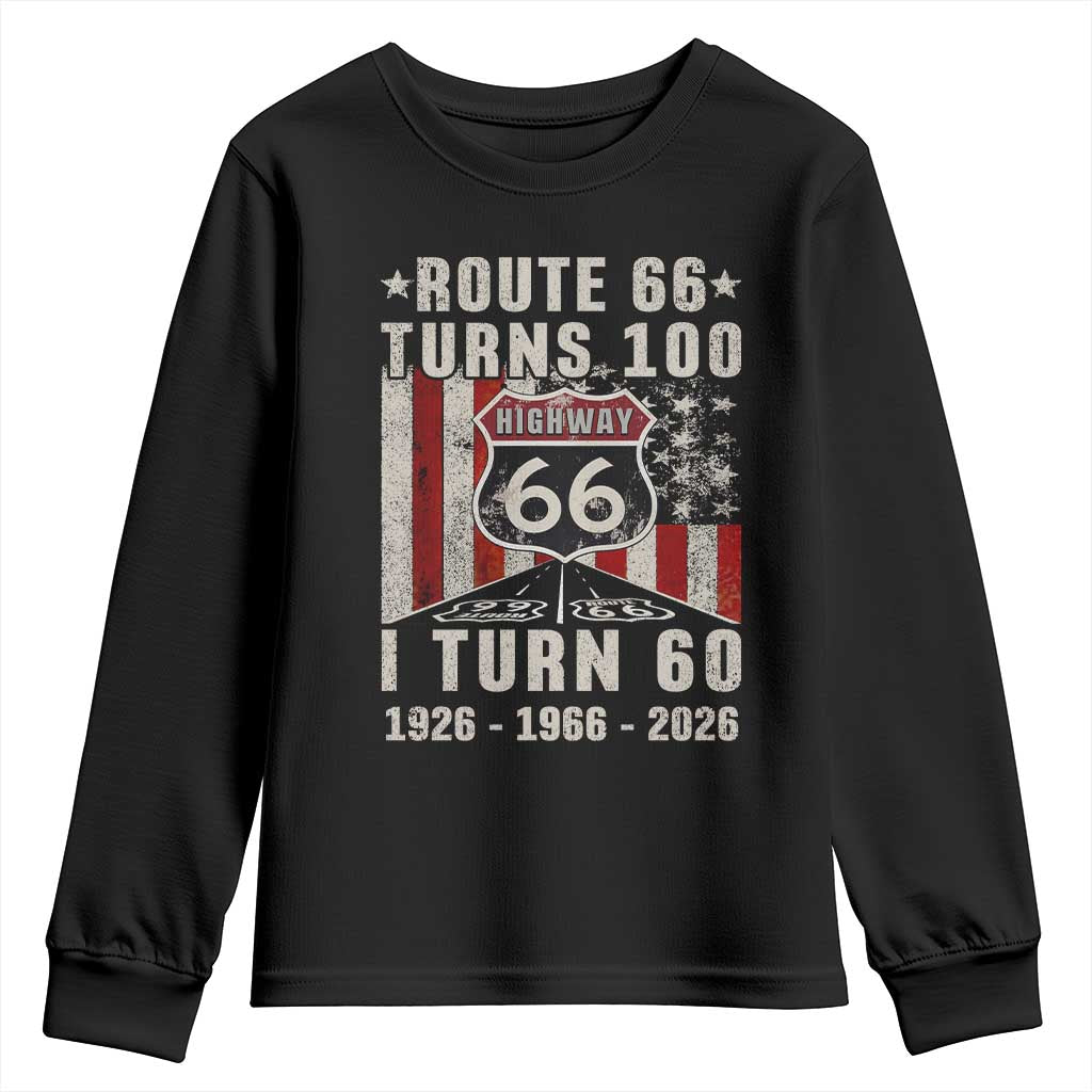 Route Highway 66 Turns 100 I Turn 60 Youth Sweatshirt Vintage 1966 Born American Road Sign 60th Birthday Gift TS14 Black Print Your Wear