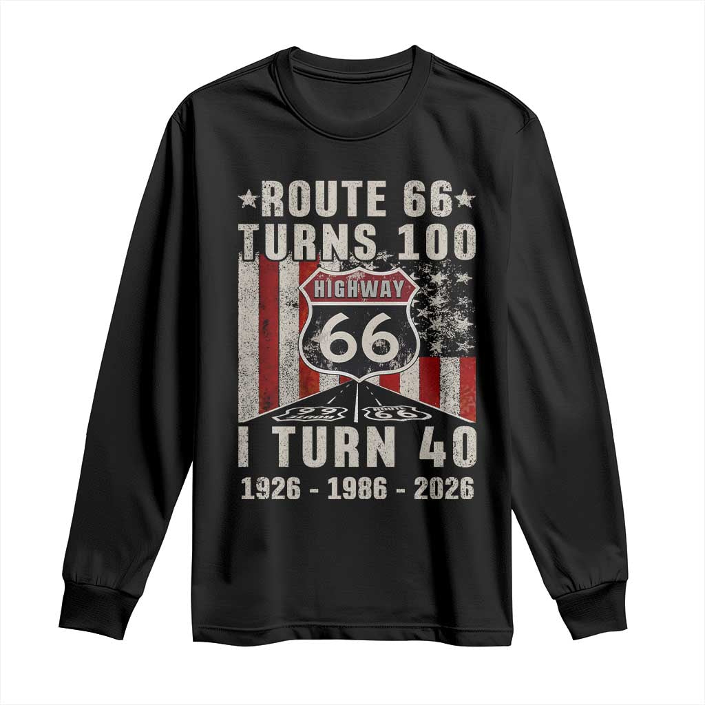 Route Highway 66 Turns 100 I Turn 40 Long Sleeve Shirt Vintage 1986 Born American Road Sign 40th Birthday Gift TS14 Black Print Your Wear