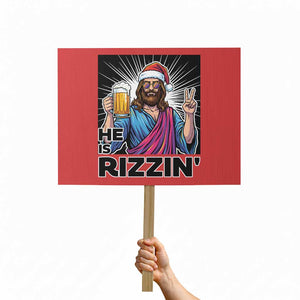 Jesus Christmas Protest Sign Funny Drinking Beer Xmas Holiday TS14 Horizontal 18" × 24" Red Print Your Wear