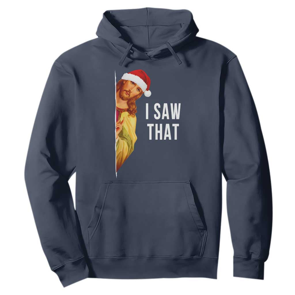 Jesus Christmas Meme Hoodie I Saw That TS14 Navy Print Your Wear