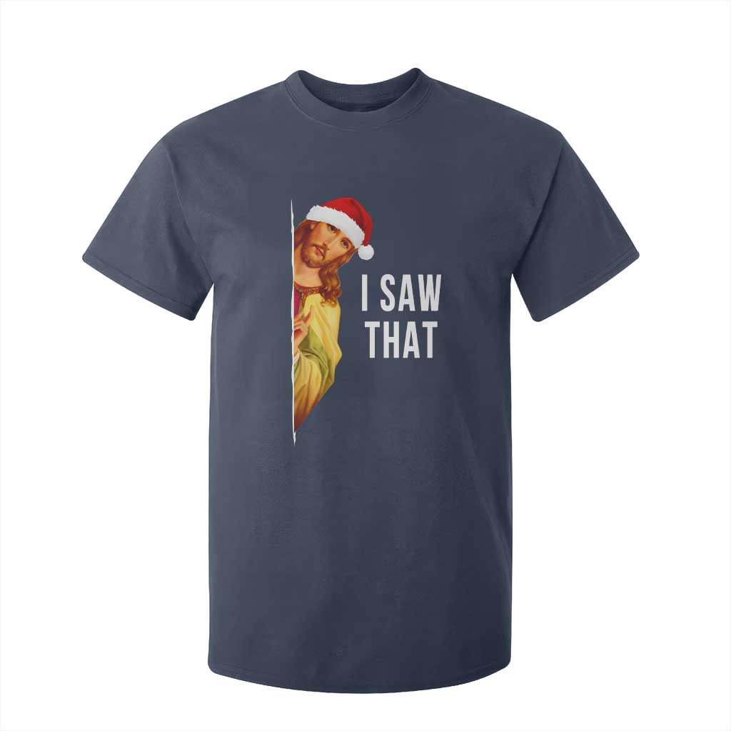 Jesus Christmas Meme T Shirt For Kid I Saw That TS14 Navy Print Your Wear