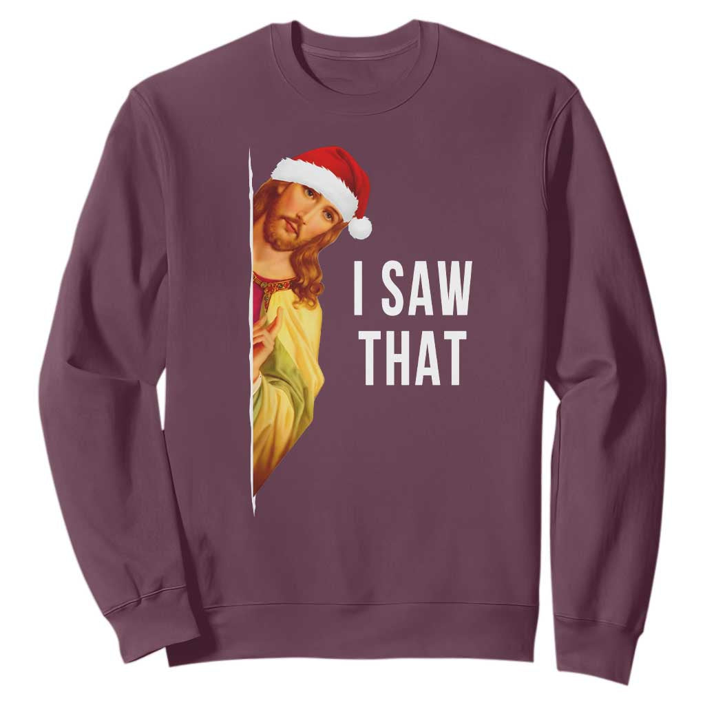 Jesus Christmas Meme Sweatshirt I Saw That TS14 Maroon Print Your Wear