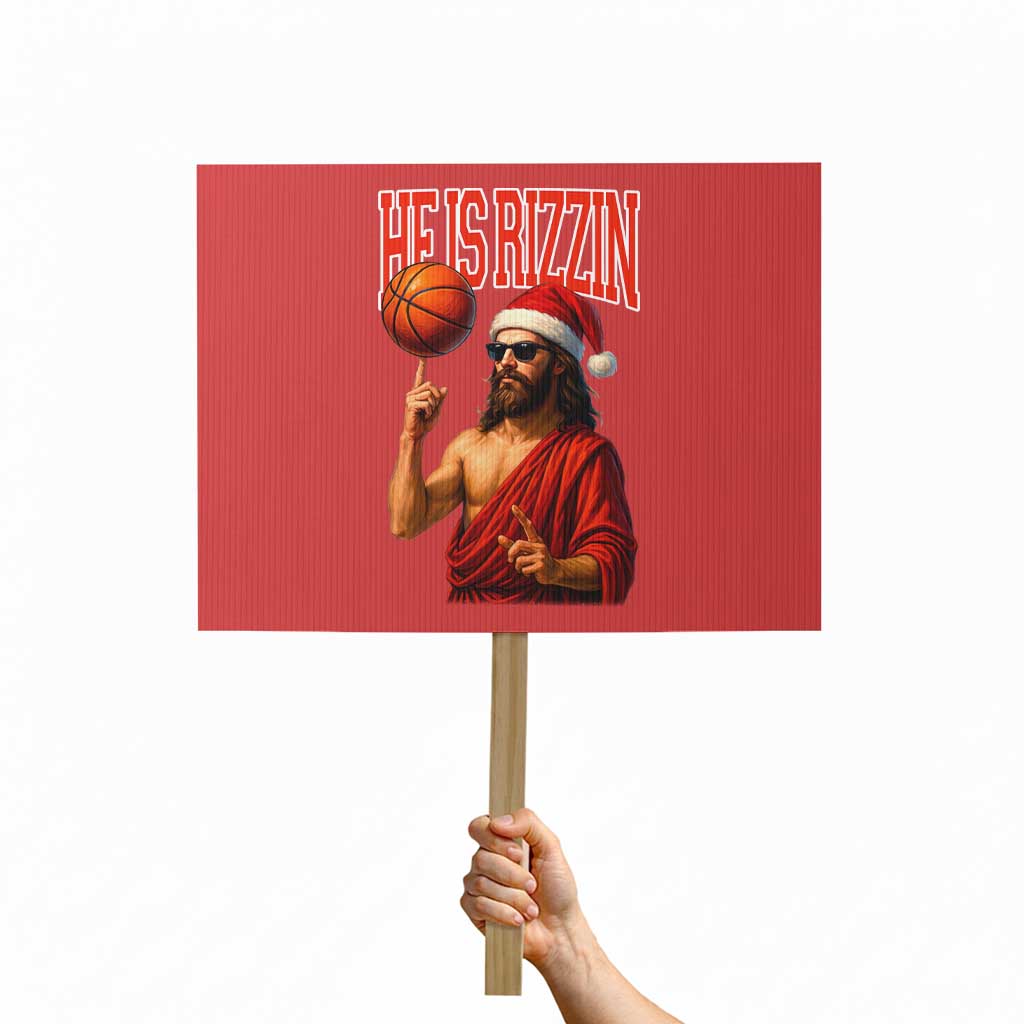Jesus Basketball Christmas Protest Sign He Is Rizzin TS14 Horizontal 18