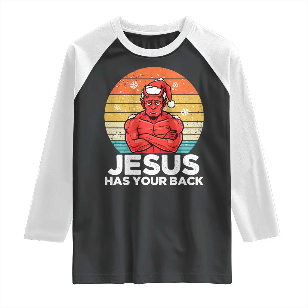 Funny Satan Christmas Raglan Shirt Jesus Has Your Back TS14 Black White Print Your Wear