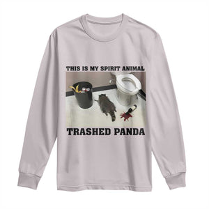 Trashed Panda Long Sleeve Shirt My Spirit Animal Funny Drunk Raccoon Meme TS14 Ice Gray Print Your Wear