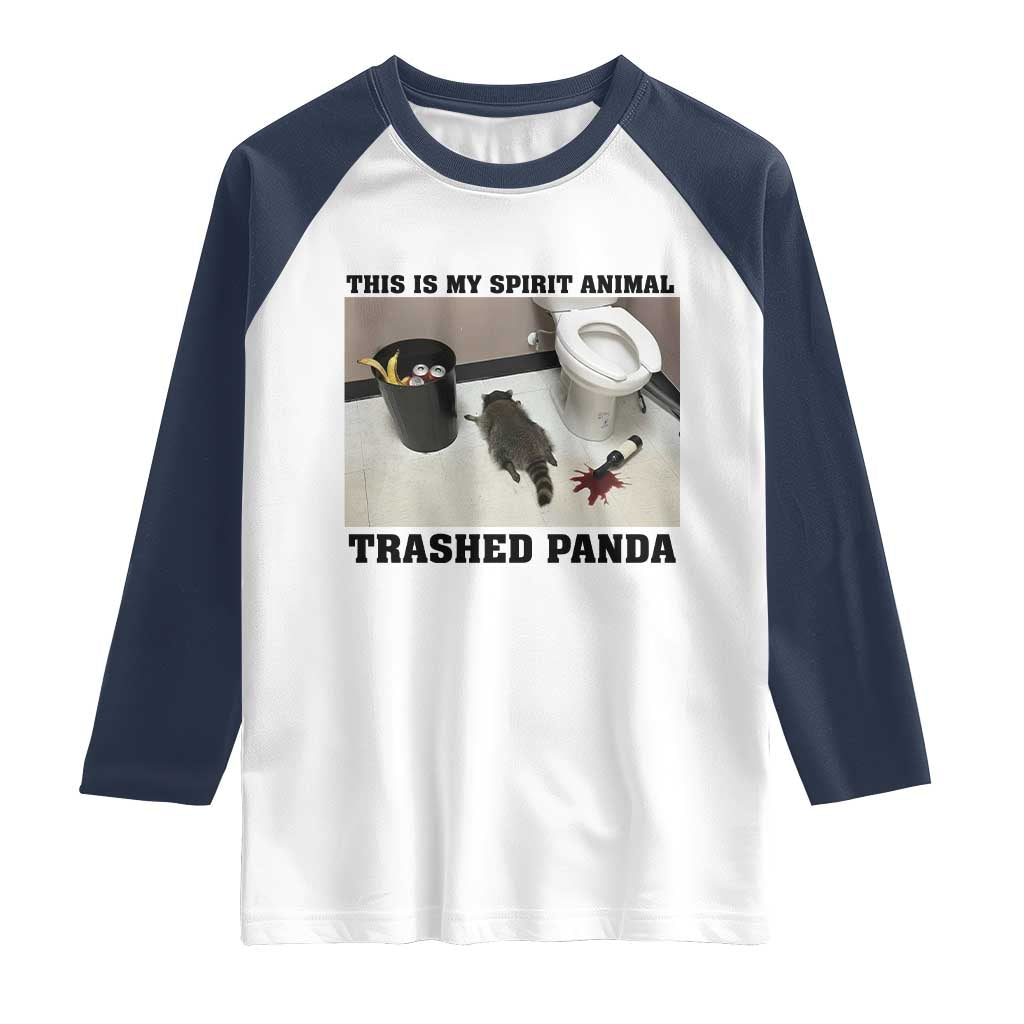 Trashed Panda Raglan Shirt My Spirit Animal Funny Drunk Raccoon Meme TS14 White Navy Print Your Wear
