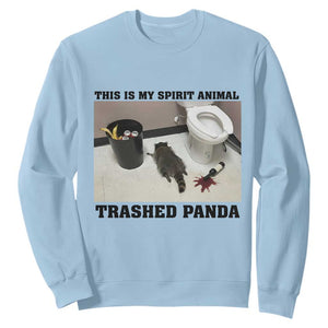 Trashed Panda Sweatshirt My Spirit Animal Funny Drunk Raccoon Meme TS14 Light Blue Print Your Wear