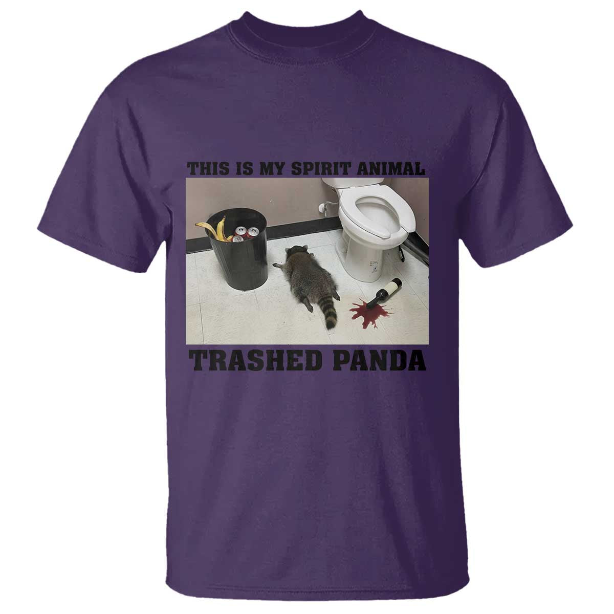 Trashed Panda T Shirt My Spirit Animal Funny Drunk Raccoon Meme TS14 Purple Print Your Wear