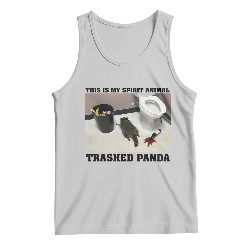 Trashed Panda Tank Top My Spirit Animal Funny Drunk Raccoon Meme TS14 Ash Print Your Wear