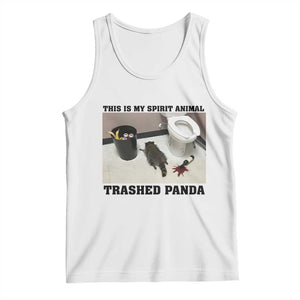 Trashed Panda Tank Top My Spirit Animal Funny Drunk Raccoon Meme TS14 White Print Your Wear