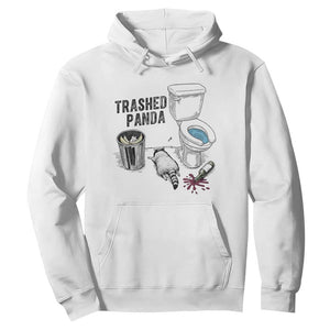 Trashed Panda Hoodie Funny Drunk Racoon Meme TS14 White Print Your Wear