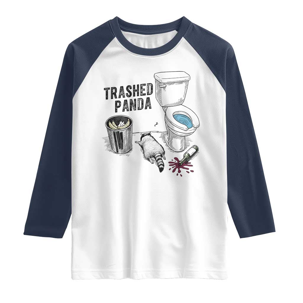 Trashed Panda Raglan Shirt Funny Drunk Racoon Meme TS14 White Navy Print Your Wear