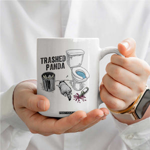 Trashed Panda Coffee Mug Funny Drunk Racoon Meme TS14 Print Your Wear