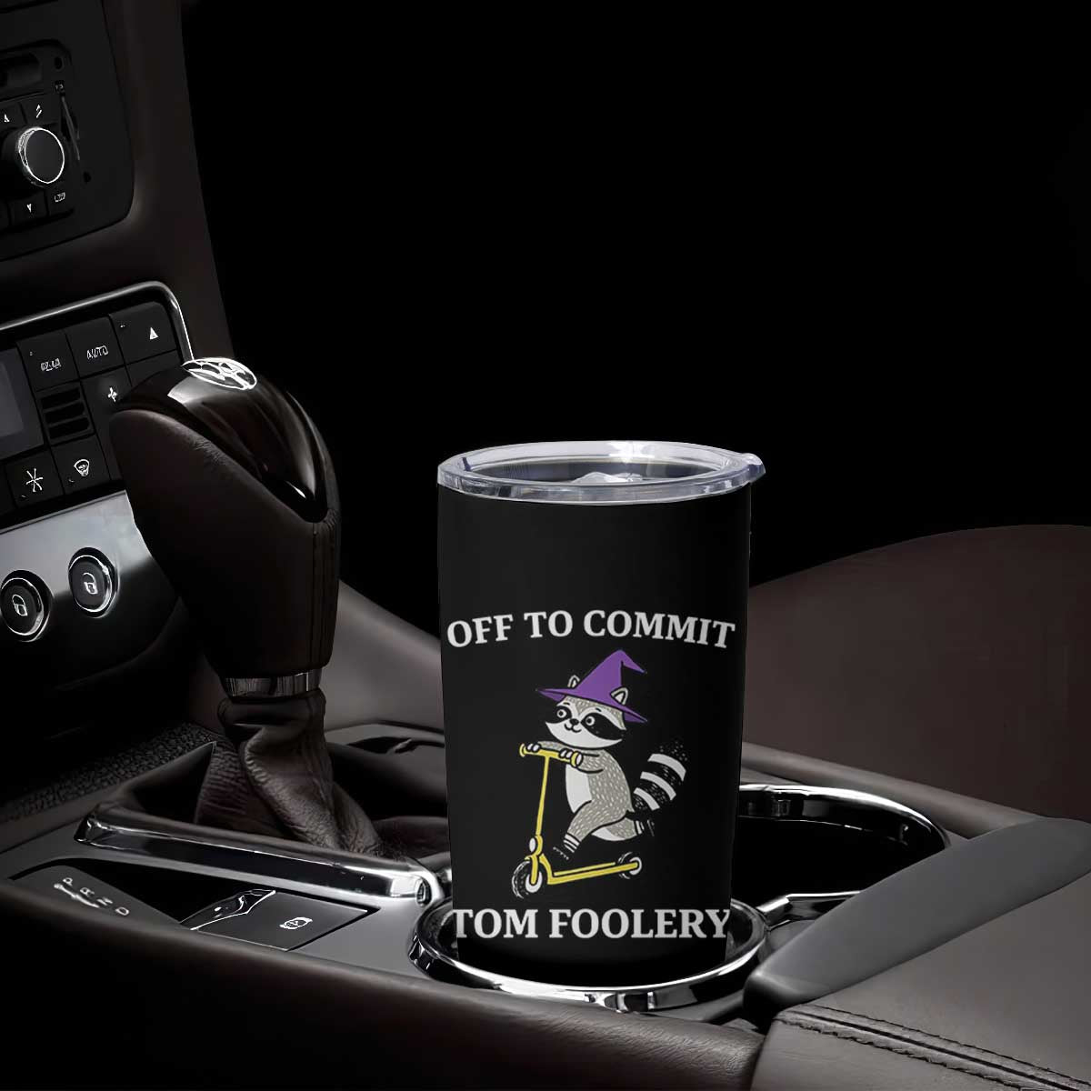 Funny Raccoon Scooter Meme Tumbler Cup Off To Commit Tom Foolery TS14 Print Your Wear