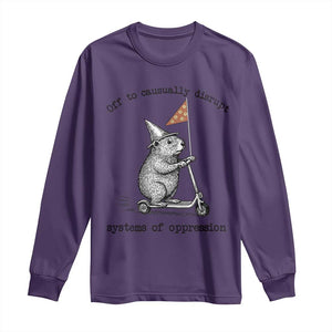 Funny Groundhog Scooter Meme Long Sleeve Shirt Off To Causually Disrupt System Of Oppression TS14 Purple Print Your Wear