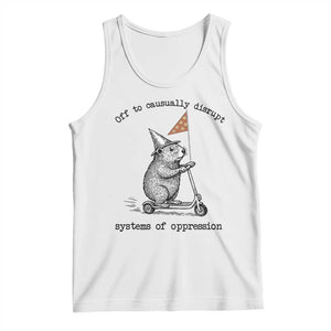 Funny Groundhog Scooter Meme Tank Top Off To Causually Disrupt System Of Oppression TS14 White Print Your Wear