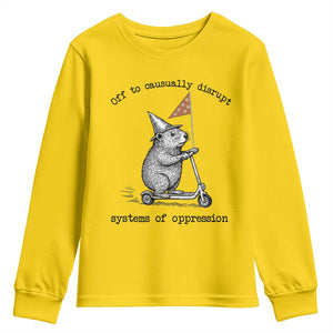 Funny Groundhog Scooter Meme Youth Sweatshirt Off To Causually Disrupt System Of Oppression TS14 Daisy Print Your Wear