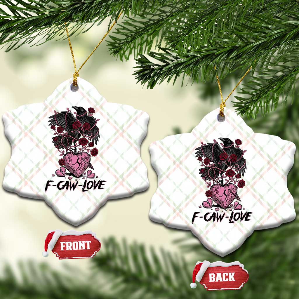 F Caw Love Ceramic Ornament Funny Anti Valentines Day Gothic Bird Meme TS14 Print Your Wear